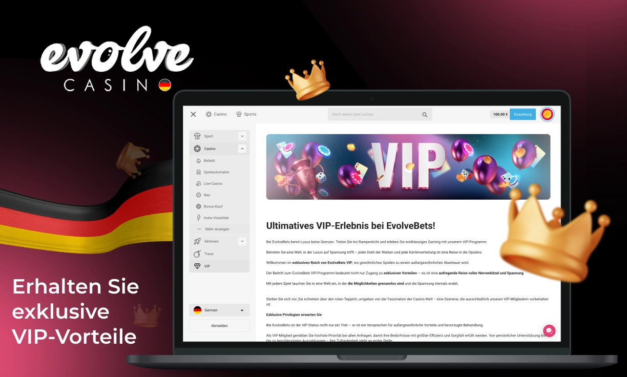 Evolve Casino VIP-Programm-Mitglieder aus Deutschland erhalten zusätzliche Vorteile und besondere Belohnungen