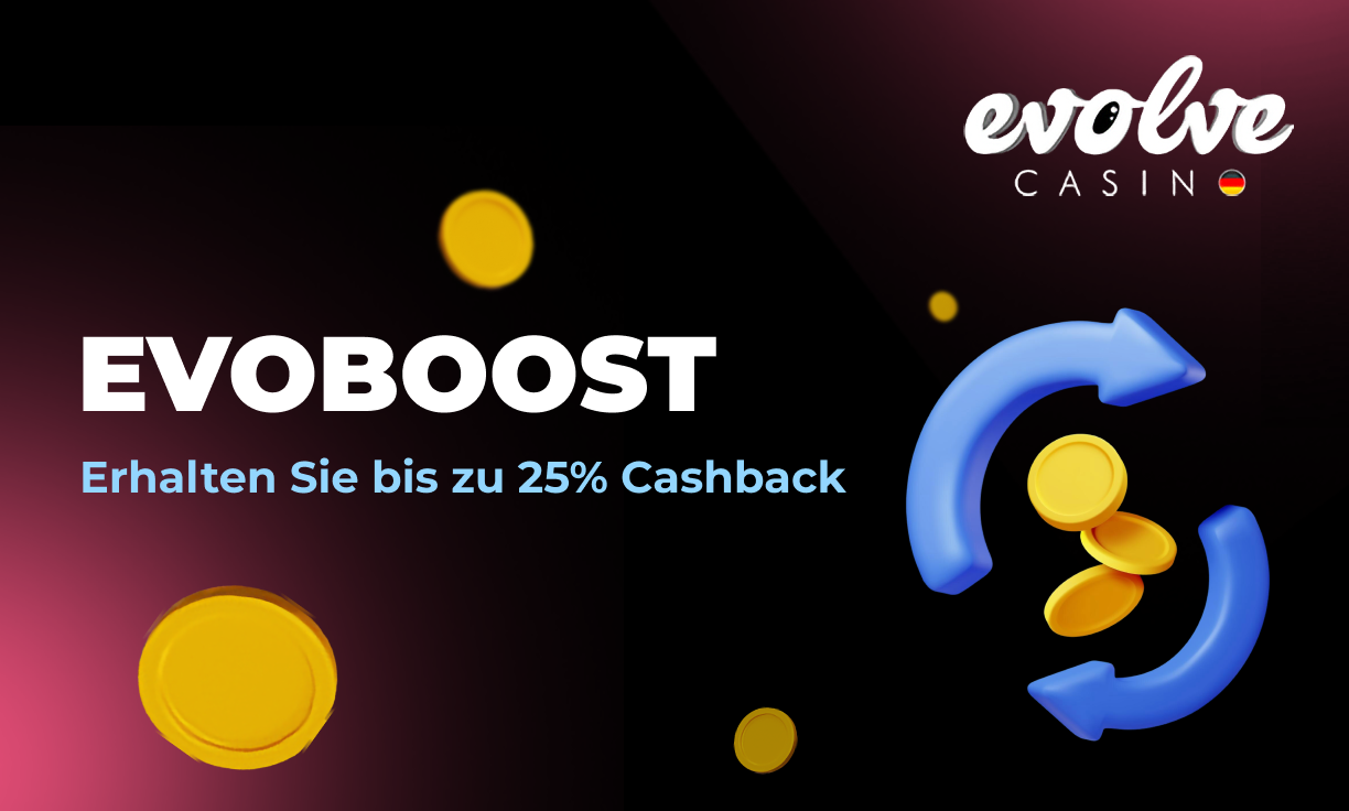 Evoboost Cashback-Bonus bei Evolve Casino
